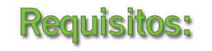 REQUISITOS